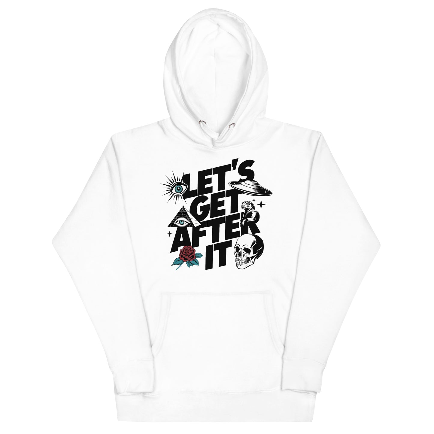 "Let's Get After It" Hoodie